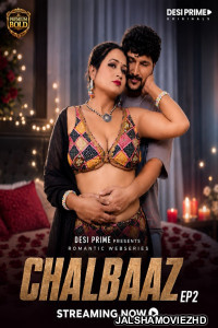 Chaalbaaz (2026) S01 DesiPrime Hindi Unrated Webseries
