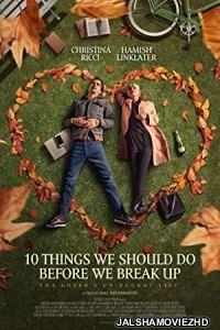 10 Things We Should Do Before We Break Up (2020) Hindi Dubbed